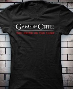 Game of Coffee T-Shirt EC01