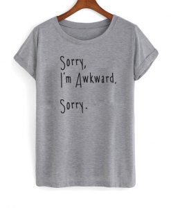 I’m Awkward T-Shirt GT01