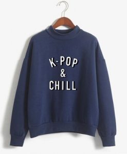 K-Pop and Chill Sweatshirt SR01