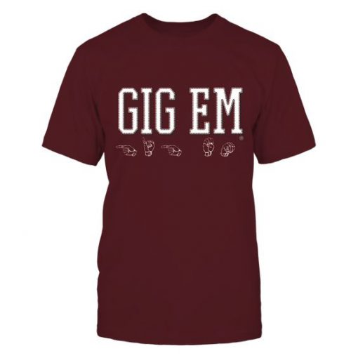 Maroon Gig Em ASL T-shirt