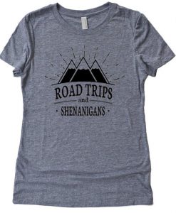 Road Trips and Shenanigans Tshirt EC01