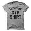 This Is My Gym Shirt EC01