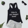 This Iss My Happy Hour Tank Top LP01