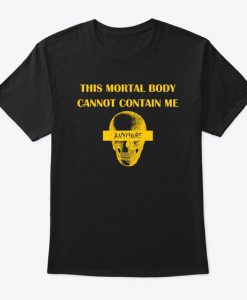 This Mortal T-Shirt SN01
