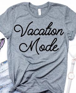 Vacation Mode T-Shirt ZK01