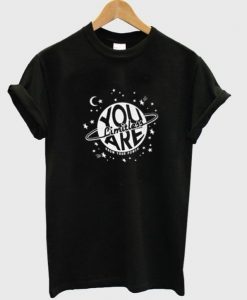 You are T-Shirt SR01