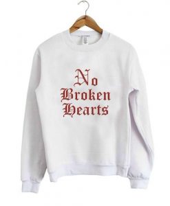 no broken hearts Unisex Sweatshirt SR01