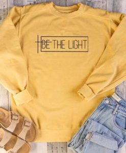 Be The Light Sweatshirt EL01