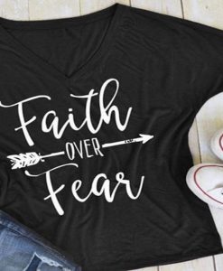 Faith Over Fear T-Shirt FD01