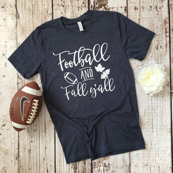 Football And Fall Y'all T-Shirt SR01
