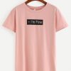 I'm Fine Pink T-Shirt KH01