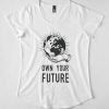 Own Your Future T-Shirt AD01