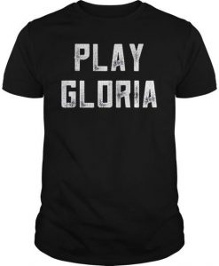 Play Gloria TShirt EC01