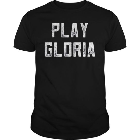 Play Gloria TShirt EC01