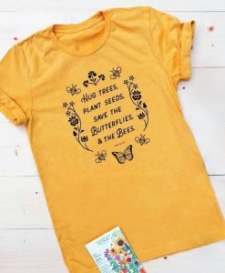 Save The Butterflies And Bees T-Shirt FD01
