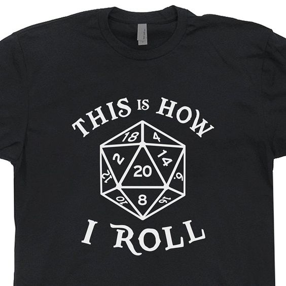 This Is How I Roll Black T-Shirt ZK01