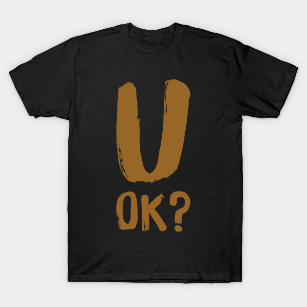 U Ok T-Shirt GT01