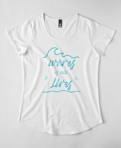 Waves of Our Lives T-Shirt AD01