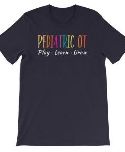 Wear this pediatric OT t-shirt KH01