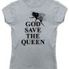 Women's God Save The Queen T-shirt FD01