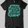 more than just a dreamer t-shirt KH01