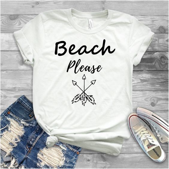 Beach Please T-Shirt EL01