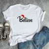 Believe Santa Hat T-Shirt EL01