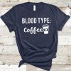 Blood Type Coffee T-Shirt FR01