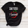 Day 180 I Survived T-Shirt EL01