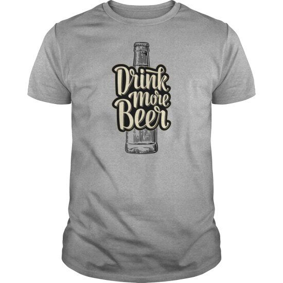 Drink More Beer T-Shirt EL01