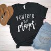 Powered by prayer T-Shirt DV01