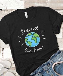 Respect Our Home T-Shirt GT01