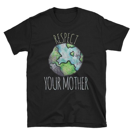 Respect To The Earth T-Shirt GT01