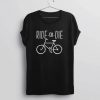 Ride Or Die T-shirt ZK01