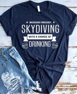 Skydiving Drinking T-Shirt EL01