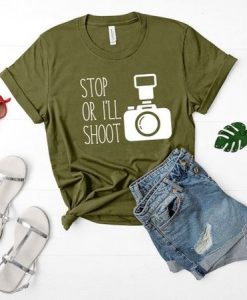 Stop Or Ill Shoot T Shirt SR01