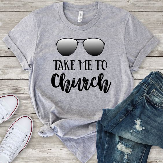 Take Me To Church T-Shirt EL01