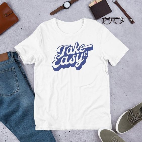 Take it Easy T-Shirt GT01
