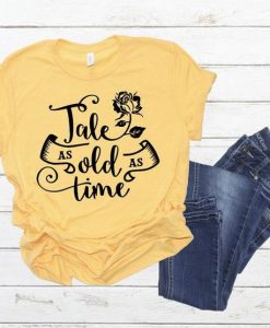 Tale Old As Time T-Shirt EL01