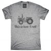This Is How To Roll T-Shirt EL01