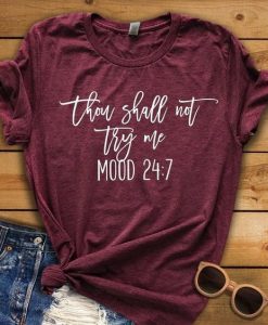 Thou shall not try me T-Shirt GT01