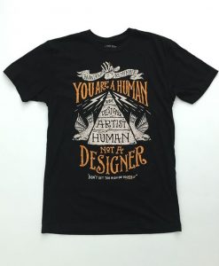 You re A Human T-Shirt FR01