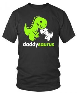 Daddysaurus T Shirt FD