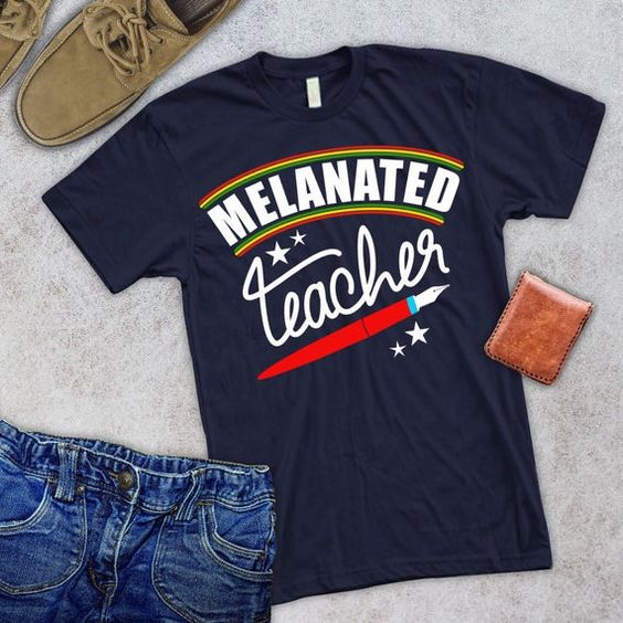 Melanated Teacher Vintage T-Shirt DV01