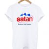 Satan Natural Hell Water T-Shirt AV01