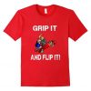 Skateboard Grip it and ripit T-Shirt DV01