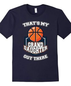 Thats My Granddaughter T-Shirt EM01