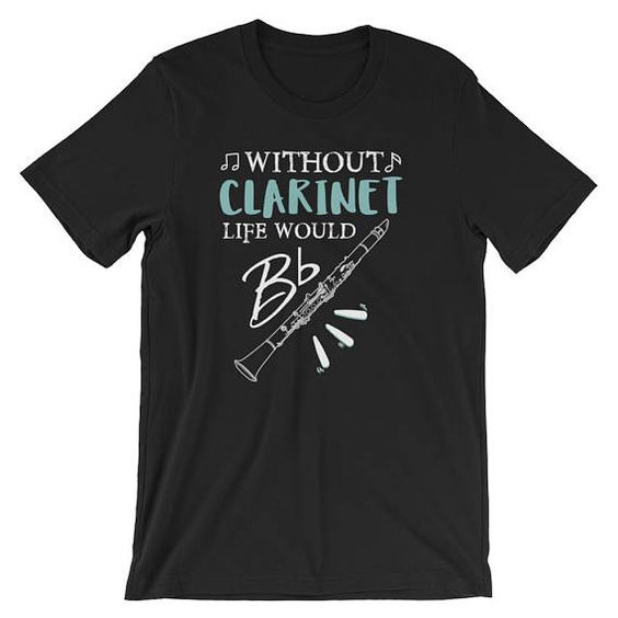 Without Clarinet Music T-Shirt DV01