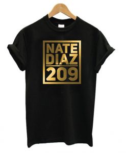 Fighter Nate Diaz 209 T shirt EL7N