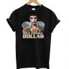 Get Every Dollar T shirt EL7N